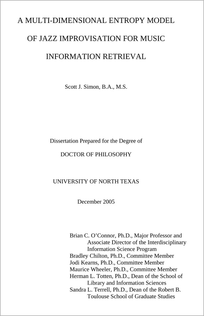 A Multi-Dimensional Entropy Model of Jazz Improvisation for Music Information Retrieval, PhD dissertation, University of North Texas, 2005